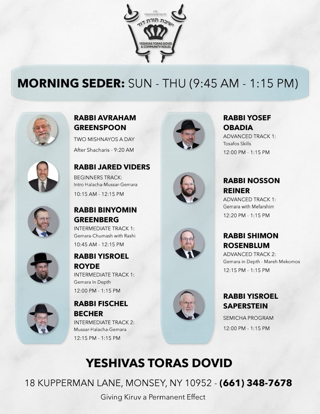Morning seder schedule flyer — Sun through Thu, 9:45 AM to 1:15 PM
